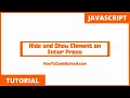 Hide and Show Element on Enter Key Press