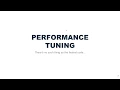 Performance Tuning