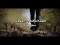 Download Lagu SABYAN - MAHA KASIH | LIRIK VIDEO