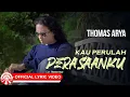 Download Lagu Kau Perulah Perasaanku - Thomas Arya | 2025 Slow Rock Vibes [Official Lyric Video HD]