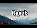Rusuk | Gery Gany (Lirik Lagu) ~ Kau temani diriku dan kau ku temani selamanya