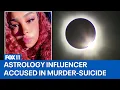 Danielle Johnson Murder-suicide suspect was popular astrology influencer who was concerned about ec