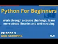 Python for Beginners Episode 5 Web Scraping