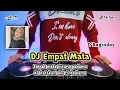 Download Lagu DJ EMPAT MATA x MASHUP JEDAG JEDUG - REMIX TERBARU FULL BASS 2K22