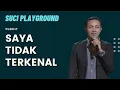 Download Lagu Stand Up Yudhit: Saya itu Finalis Paling Tua dan Paling Tidak Dikenali | SUCI Playground
