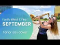 Download Lagu Septermber (Earth, Wind \u0026 Fire) - Tenor saxophone cover