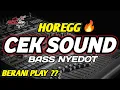 Download Lagu BERANI PLAY ??? DJ CEK SOUND TERBARU 2024 FULL BASS GLERR