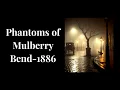 Lagu Phantoms of Mulberry Bend - 1886