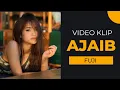 Download Lagu FUJI - AJAIB (OFFICIAL VIDEO)