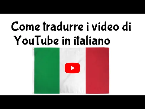 Download MP3 Come tradurre i video di youtube in italiano