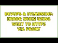 DevOps SysAdmins Error when using wget to https via proxy