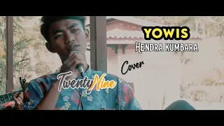 Download Yowis - Hendra kumbara | Cover ( Achmad kecret \u0026 Anggik ) MP3