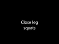 Workout at Home-The Close Leg Squats