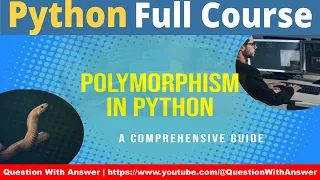 polymorphism in python python full course python 3 9 tutorials python lectures
