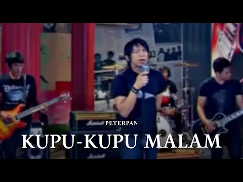 Download MP3 Peterpan - Kupu - Kupu Malam (Remastered Audio)