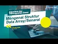 Mengenal Struktur Data - 15 Algoritma dan Pemrograman Dasar