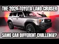 Should You Buy a 2026 Toyota Land Cruiser Same Car But A Different Challenge