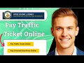 How to Pay County Clerk Traffic Tickets Online