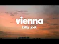 Download Lagu Billy Joel - Vienna (Lyrics)