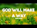 Download Lagu Don Moen - God Will Make A Way (Lyrics)