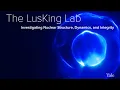 Nuclear Structure Dynamics Integrity - The LusKing Lab at Yale School of Medicine