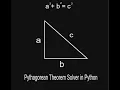 Pythagorean Theorem Solver in Python