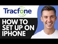HOW TO SET UP TRACFONE ON IPHONE 2026