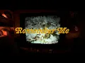 Flora from Kansas - Remember Me (Lyric Video)