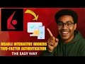 How to Disable Two-Factor Authentication on Interactive Brokers in 2026 Step-by-Step Guide