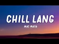 Mac Mafia - Chill Lang