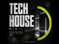 Tech House Mix
