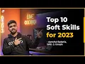 Every Software Developer Must Possess These 10 Soft Skills Career Tips Crack FAANG SCALER