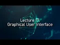 CSE 116 Lecture 17 Graphical User Interface GUI