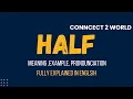 What Does half Means Meanings And Definitions With half in ENGLISH
