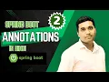 Spring Boot Annotations Explained in Hindi Core Component Annotations Part 2