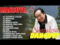 Lagu FULL ALBUM MANSYUR S TERBAIK TAJAMNYA KARANG 