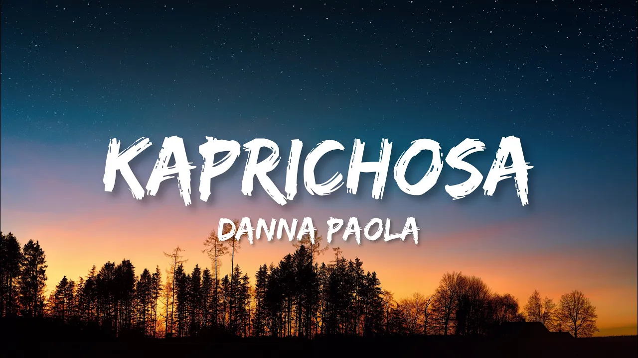 Danna Paola - Kaprichosa (Lyrics Video) Music King Danna Paola - Kaprichosa (Lyrics Video) Music King