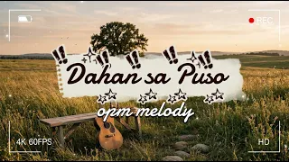 Dahan sa Puso 🌿 Tagalog Acoustic Love Song | Relaxing OPM Guitar Music for Chill, Study, Sleep