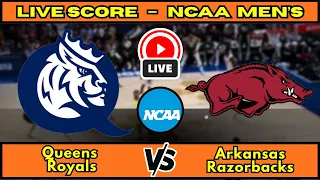 Queens Royals vs Arkansas Razorbacks NCAA Men s Basketball Live Score Update December 16