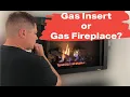 GAS INSERT or GAS FIREPLACE Which one do I actually need Will it heat