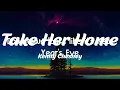 Take Her Home - Kenny Chesney (Lyrics)