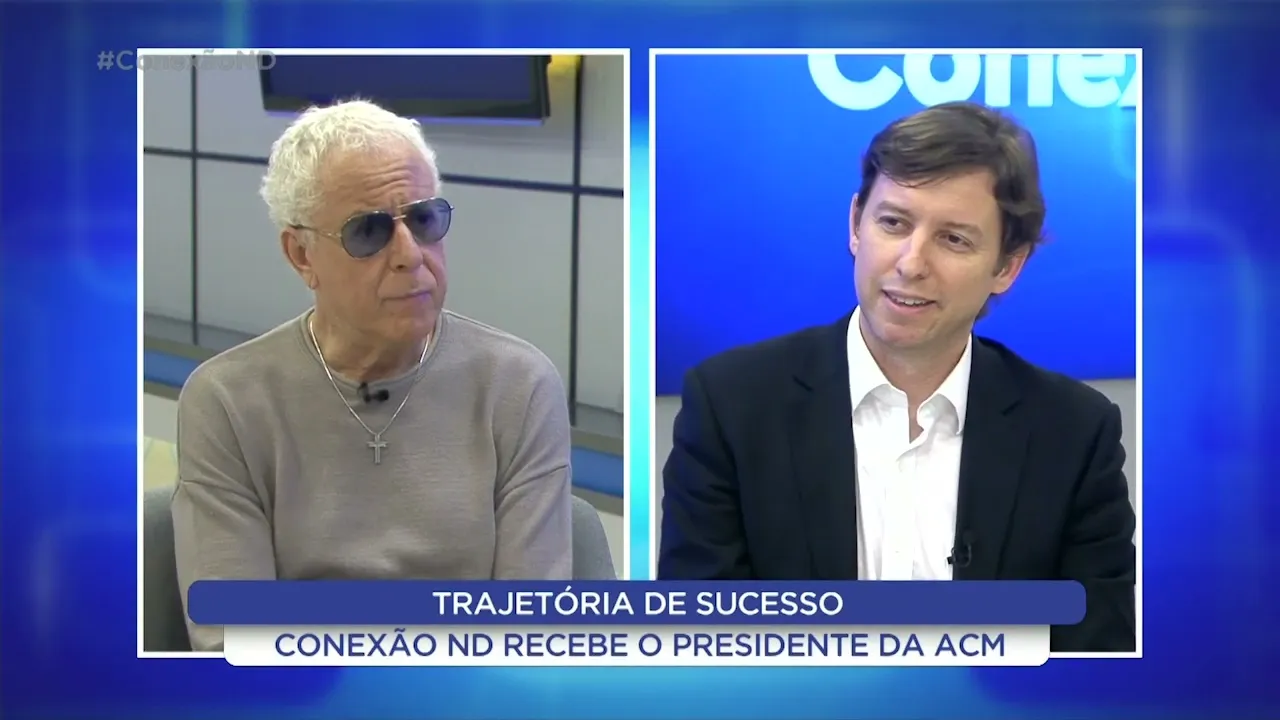 Conexão ND: Cacau Menezes recebe o presidente da ACM