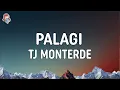 Download Lagu TJ Monterde - PALAGI (Lyrics)