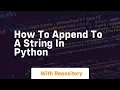 how to append to a string in python