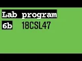 18CSL47 Lab program 6b Design and Analysis of Algorithms Laboratory VTU 4th SEM CSE