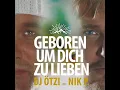 Geboren um dich zu lieben (Bassflow Remake)