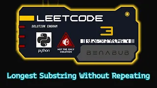 Longest Substring Without Repeating Characters LeetCode Python Algorithm Visualization