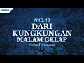 Download Lagu NKB. 10 - Dari Kungkungan Malam Gelap - Victor Hutabarat (Official lyric video)