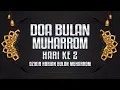 Download Lagu DOA \u0026 DZIKIR BULAN MUHARROM - DZIKIR MALAM MUHARROM HARI KE 2