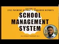 Lecture 25 School Management System Fee Payment Report